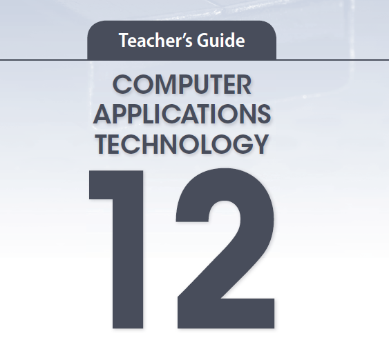 Gr 12 Computer Applications Technology Teachers Guide Wced Eportal